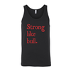 Strong Like Bull Unisex Tank - My Life Fitness