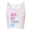 Skys Out Thighs Out Women's Cropped Tank